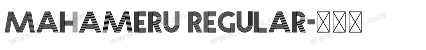 Mahameru Regular字体转换